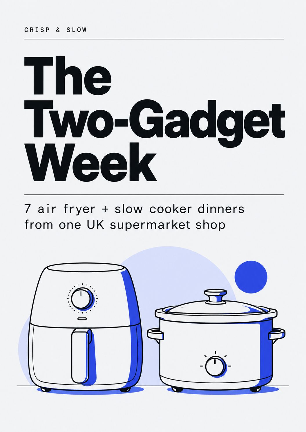 Cover of The Two-Gadget Week, showing line drawings of an air fryer and a slow cooker on a pale grey page.